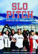 Watch Slo Pitch Myflixer