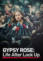 Watch Gypsy Rose: Life After Lock Up Myflixer