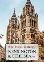Watch The Royal Borough: Kensington and Chelsea Myflixer