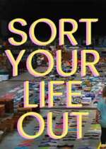 Watch Sort Your Life Out Myflixer