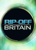 Watch Rip Off Britain Myflixer