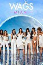 Watch WAGS: Miami Myflixer