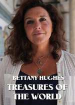 Watch Bettany Hughes Treasures of the World Myflixer