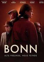 Watch Bonn – Alte Freunde, neue Feinde Myflixer
