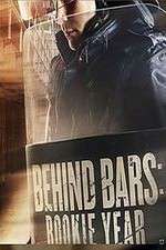 Watch Behind Bars: Rookie Year Myflixer