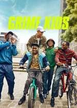 Watch Grime Kids Myflixer