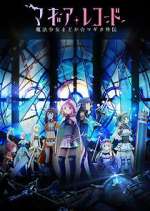 Watch Magia Record: Puella Magi Madoka Magica Side Story Myflixer
