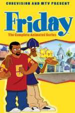 Watch Friday The Animated Series Myflixer