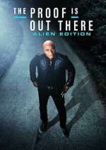 Watch The Proof Is Out There: Alien Edition Myflixer