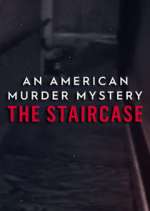 Watch An American Murder Mystery: The Staircase Myflixer