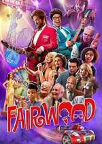Watch Fairwood Myflixer