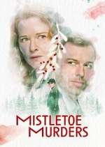 Watch Mistletoe Murders Myflixer