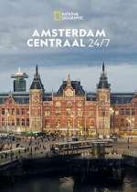 Watch Amsterdam Centraal 24/7 Myflixer