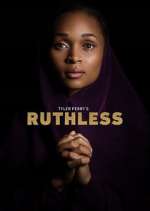 Watch Tyler Perry's Ruthless Myflixer