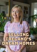 Watch Selling Ireland's Dream Homes Myflixer
