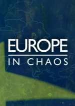 Watch Europe in Chaos Myflixer