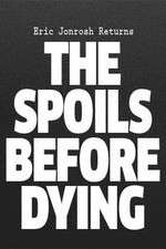 Watch The Spoils Before Dying Myflixer