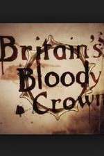 Watch Britain's Bloody Crown Myflixer