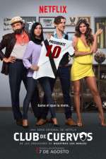 Watch Club de Cuervos Myflixer
