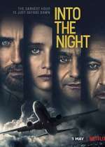Watch Into the Night Myflixer