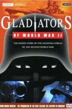 Watch Gladiators of World War II Myflixer