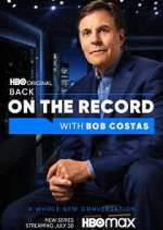 Watch Back on the Record with Bob Costas Myflixer