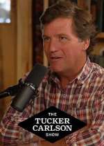 Watch The Tucker Carlson Show Myflixer