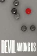 Watch Devil Among Us Myflixer