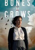 Watch Bones of Crows Myflixer