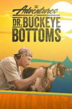 Watch The Adventures of Dr. Buckeye Bottoms Myflixer