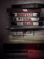 Watch Manifesto of a Serial Killer Myflixer