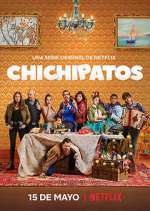 Watch Chichipatos Myflixer