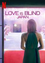 Watch Love is Blind: Japan Myflixer
