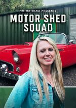 Watch Motor Shed Squad Myflixer