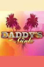 Watch Daddys Girls Myflixer