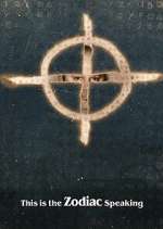 Watch This is the Zodiac Speaking Myflixer