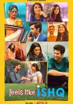Watch Feels Like Ishq Myflixer