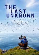 Watch The Last Unknown Myflixer