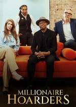 Watch Millionaire Hoarders Myflixer