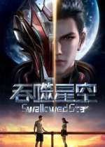 Watch Swallowed Star Myflixer