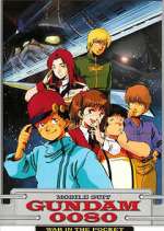 Watch Mobile Suit Gundam 0080: War in the Pocket Myflixer