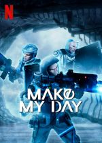 Watch Make My Day Myflixer