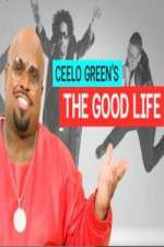 Watch Ceelo Greens the Good Life Myflixer
