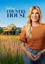 Watch Find My Country House Myflixer