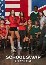 Watch The Great School Swap: UK to USA Myflixer