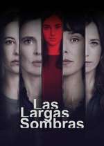 Watch Las Largas Sombras Myflixer