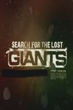 Watch Search for the Lost Giants Myflixer