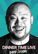 Watch Dinner Time Live with David Chang Myflixer