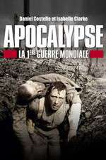 Watch Apocalypse: World War One Myflixer