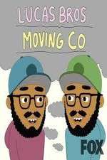 Watch Lucas Bros Moving Co Myflixer